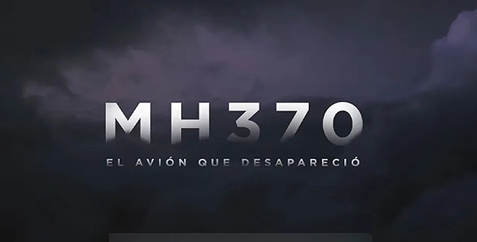 Netflix estrena MH370, la serie sobre el misterio del vuelo de Malaysia Airlines (+Tráiler)