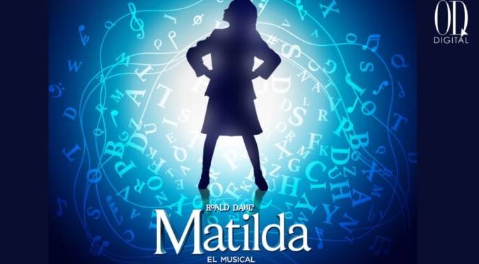 Matilda, el musical, llega para mostrar el camino a la grandeza de los niños talentosos