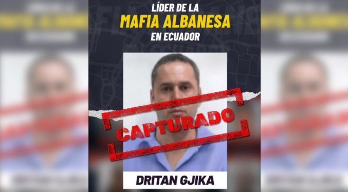 Jefe de la mafia albanesa en Ecuador es atrapado en Emiratos Árabes