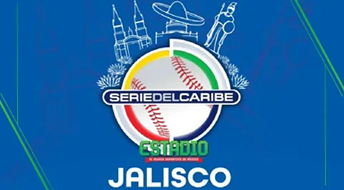Equipos de México jugarán el día inaugural de la Serie del Caribe Jalisco 2026
