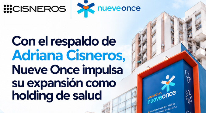 Con el respaldo de Adriana Cisneros, Nueve Once impulsa su expansión como holding de salud